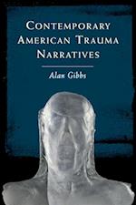 Contemporary American Trauma Narratives