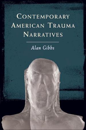 Contemporary American Trauma Narratives