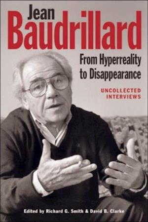 Jean Baudrillard: From Hyperreality to Disappearance