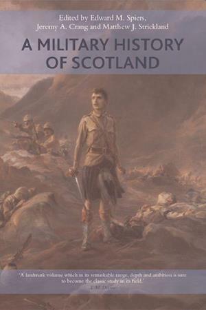 A Military History of Scotland