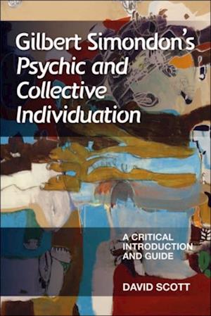 Gilbert Simondon's Psychic and Collective Individuation