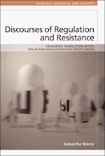 Discourses of Regulation and Resistance