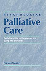 PSYCHOSOCIAL PALLIATIVE CARE