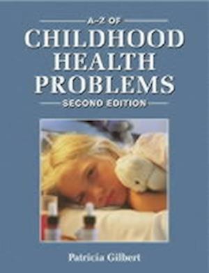 A-Z OF CHILDHOOD HEALTH PROBLEMS
