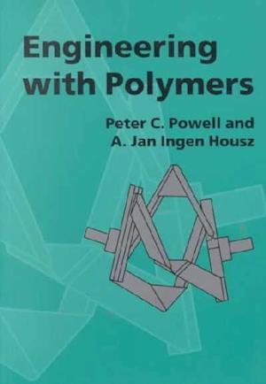 Engineering with Polymers, 2nd Edition