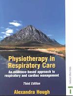 Physiotherapy in Respiratory Care