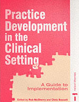 PRACTISE DEVELOPMENT IN CLINICAL SETTING