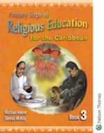 Primary Steps in Religious Education for the Caribbean Book 3