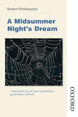 Student Shakespeare - A Midsummer Night's Dream