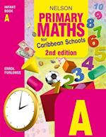 Nelson Primary Maths for Caribbean Schools Infant Book A Second Edition