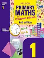 Nelson Primary Maths for Caribbean Schools Junior Book 1 Second Edition