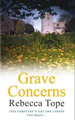 Grave Concerns : The gripping rural whodunnit