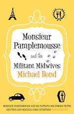 Monsieur Pamplemousse and the Militant Midwives