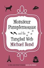 Monsieur Pamplemousse & the Tangled Web