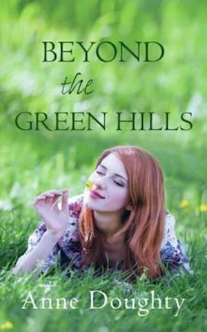 Beyond the Green Hills