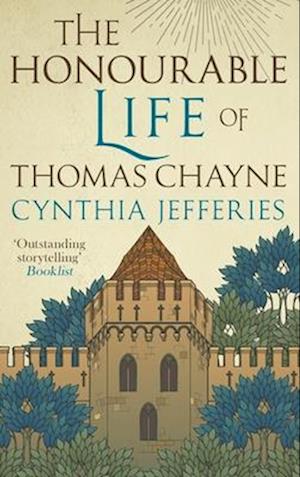 The Honourable Life of Thomas Chayne