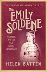 The Improbable Adventures of Miss Emily Soldene