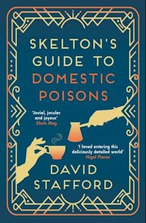 Skelton's Guide to Domestic Poisons