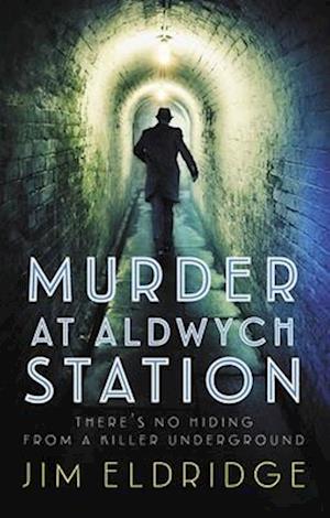 Murder at Aldwych Station