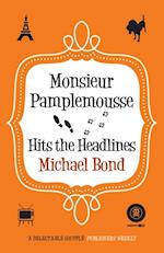 Monsieur Pamplemousse Hits the Headlines