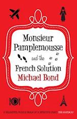 Monsieur Pamplemousse and the French Solution