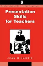 Harris, J: Presentation Skills for Teachers