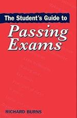 The Student's Guide to Passing Exams