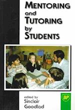 Mentoring and Tutoring by Students