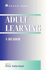 Adult Learning: a Reader