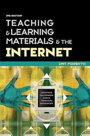 Teaching and Learning Materials and the Internet