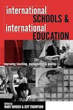 INTERNATIONAL SCHOOLS & INTERNATIONAL EDUCATION