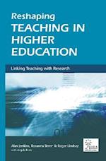 Reshaping Teaching in Higher Education
