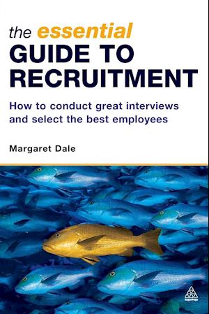 The Essential Guide to Recruitment