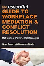 Essential Guide to Workplace Mediation and Conflict Resolution