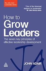 How to Grow Leaders