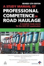 A Study Manual of Professional Competence in Road Haulage