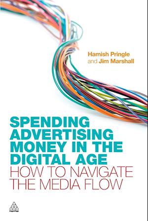 Spending Advertising Money in the Digital Age