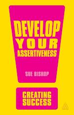 Develop Your Assertiveness