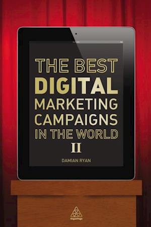 Best Digital Marketing Campaigns in the World II