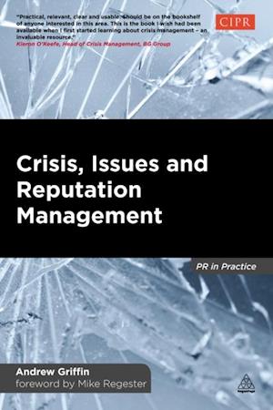 Crisis, Issues and Reputation Management