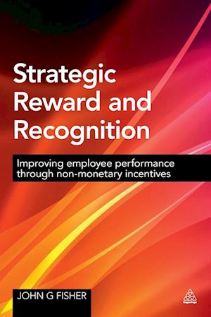 Strategic Reward and Recognition
