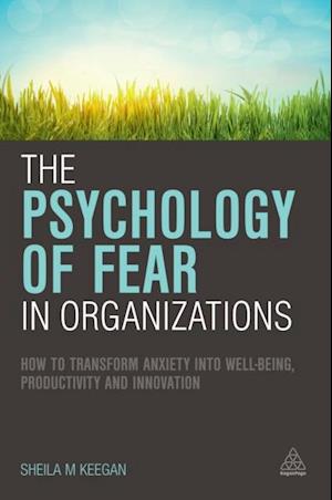 Psychology of Fear in Organizations