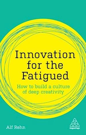 Innovation for the Fatigued