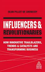 Influencers and Revolutionaries