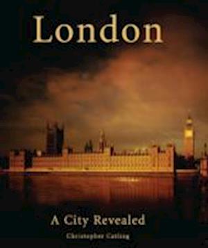 London a City Revealed