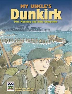 My Uncle's Dunkirk: My Uncle's Dunkirk