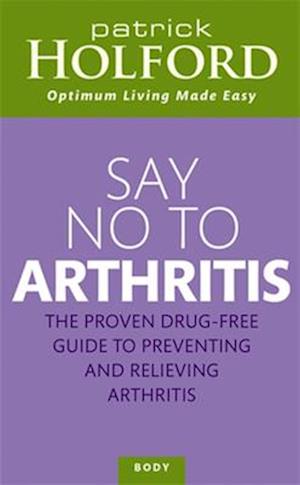 Say No To Arthritis