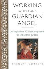 Working With Your Guardian Angel