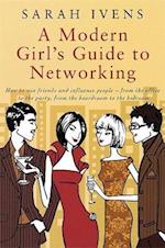 A Modern Girl's Guide To Networking