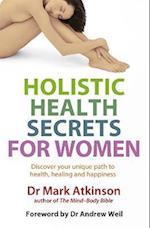 Holistic Health Secrets For Women